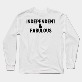 Independent & Fabulous, Singles Awareness Day Long Sleeve T-Shirt